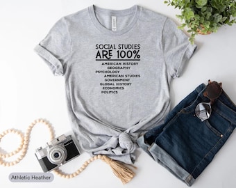 Social Studies Shirt,Social Studies are 100%, History Teacher Shirt,History Teacher Gift,Social Studies Lover Shirt,Funny Social Studies Tee