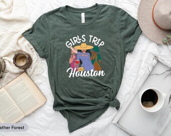 Girlts Trip Houston Shirt, Travel To Houston Shirt, TX Girls Trip Shirt, Texas Home State Souvenir Shirt, Houston Trip Shirt, Girl's Weekend