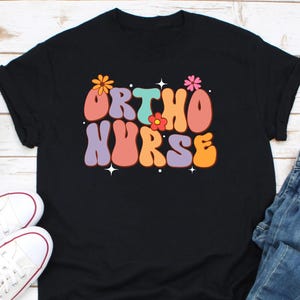 Ortho Nurse Retro Shirt, Nursing Student Grad Gift, Orthopedic Nurse Apparel, Funny Ortho Nurse Shirt, Registered Nurse Graduate, New Ortho