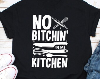 Pas de garce dans ma cuisine, chemise maman chef, t-shirt chef cuisinier, chemise femme pâtissière, chemise cuisine, chemise de cuisinier, chemise cuisine drôle, t-shirt pâtisserie