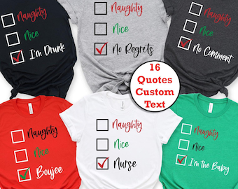 Custom Christmas Shirt, Naughty or Nice, Family Matching