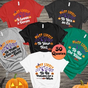 Halloween Most Likely To Shirt, Halloween Family Matching Shirt, Most Likely Halloween Shirt, Fall Family Matching Shirt,Matching Family Tee
