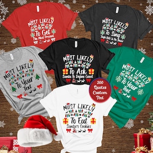 Funny Christmas Matching Shirt: &quot;Most Likely To&quot; Family Group Tee