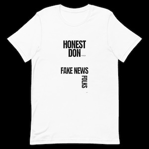 Honest Don | Fake News | Unisex T-shirt