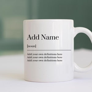 Customisable Dictionary Definition Style Coffee Mug – Personalised Gift, Funny & Unique Design – Perfect for Tea, Coffee, or Hot Chocolate