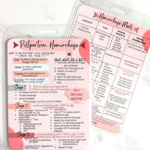 May include: Two laminated medical reference cards featuring pink and white backgrounds with black text. One card details postpartum hemorrhage management, including the four T's, stages of blood loss, and interventions. The other lists hemorrhage medications.
