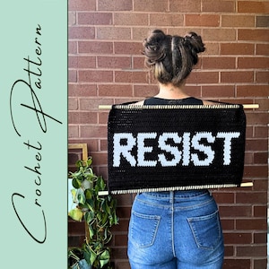 Resist Wall Hanging & Wearable Sign | Crochet Pattern | Protest Sign | Wall Decor | Tapestry Crochet | Instant Download | PDF