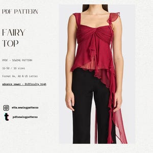 May include: A burgundy Fairy Top, a PDF sewing pattern, is displayed. The top has a draped design with a ruffled asymmetrical hem. The pattern includes sizes 32-50 and is for advanced sewers. The text "PDF PATTERN" and "FAIRY TOP" are visible.