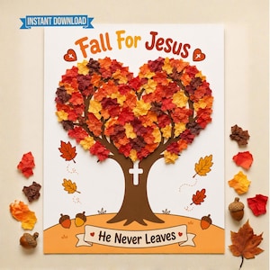 Puede incluir: Un póster blanco con un árbol marrón cuya copa en forma de corazón está hecha de hojas de papel rojas, naranjas y amarillas. El texto dice Fall For Jesus arriba y He Never Leaves abajo. Una cruz blanca aparece en el tronco y dos corazones.