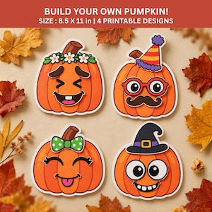 Puede incluir: Cuatro recortes de calabaza naranja con diversas expresiones faciales y accesorios. El texto en la parte superior dice BUILD YOUR OWN PUMPKIN! SIZE : 8.5 X 11 in | 4 PRINTABLE DESIGNS. Las calabazas incluyen una corona de flores, un gorro de fiesta, una pajarita y un sombrero de bruja.