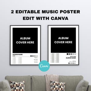 May include: Two black framed music posters with the text "2 EDITABLE MUSIC POSTER EDIT WITH CANVA". Each poster has a large black square with "ALBUM COVER HERE" in white text. Below is "ALBUM NAME" and "Artist".
