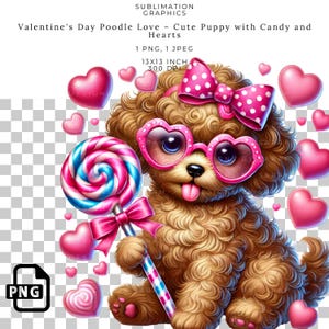 Valentine’s Day Poodle Dog Sublimation PNG Cute Brown Puppy with Pink Heart Glasses, Polka Dot Bow, Colorful Candy Lollipop, Romantic Hearts