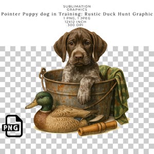 Pointer Puppy Dog in Training Rustic Duck Hunt Art Sublimation Graphic for T-Shirts, Tumblers, Crafts, Hunting Decor, and Digital Prints