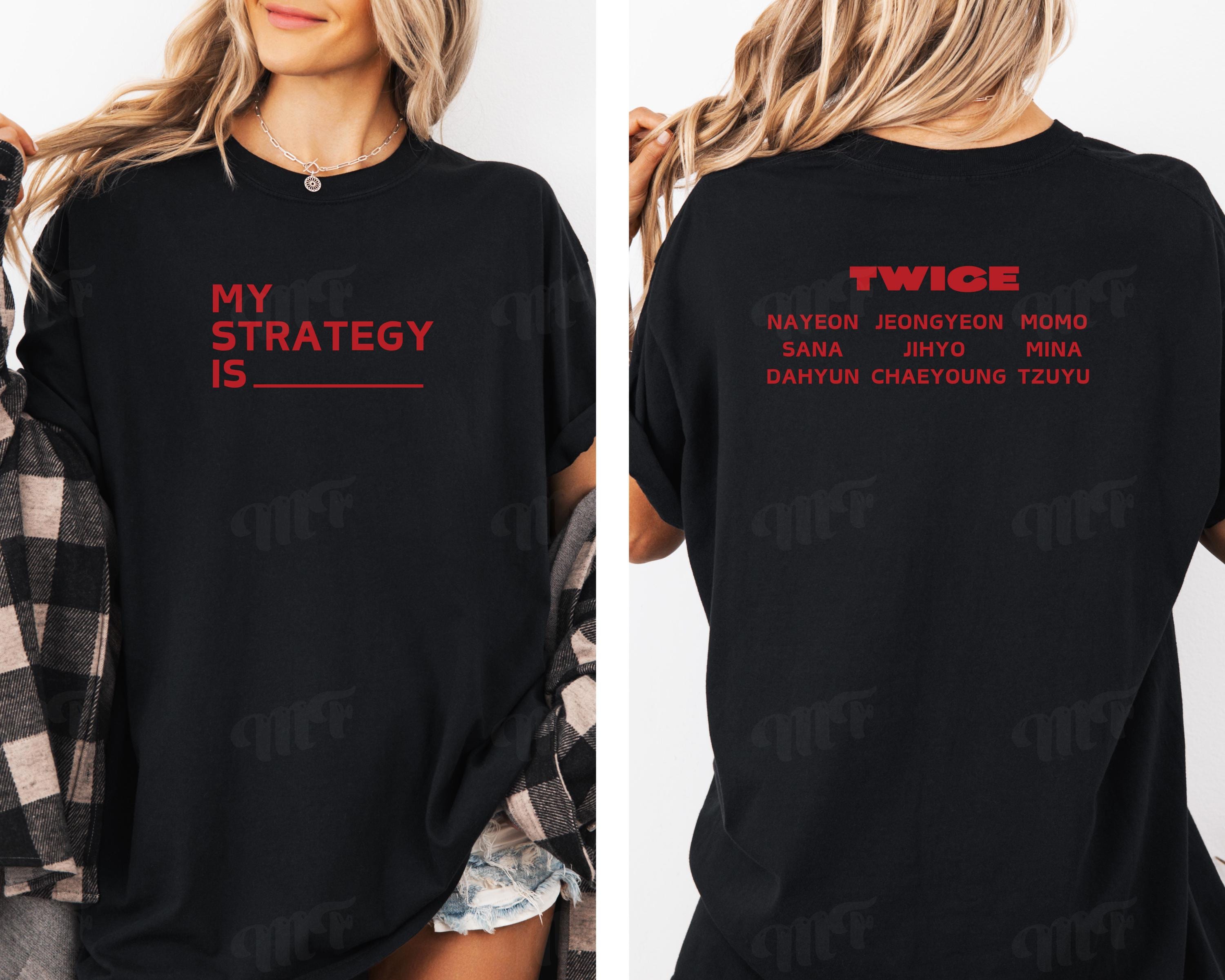 Special Edition TWICE my Strategy Is Kpop T-shirt Strategy Vintage Retro  Unisex T-shirt Twice Shirt Kpop Graphic Tee Once - Etsy