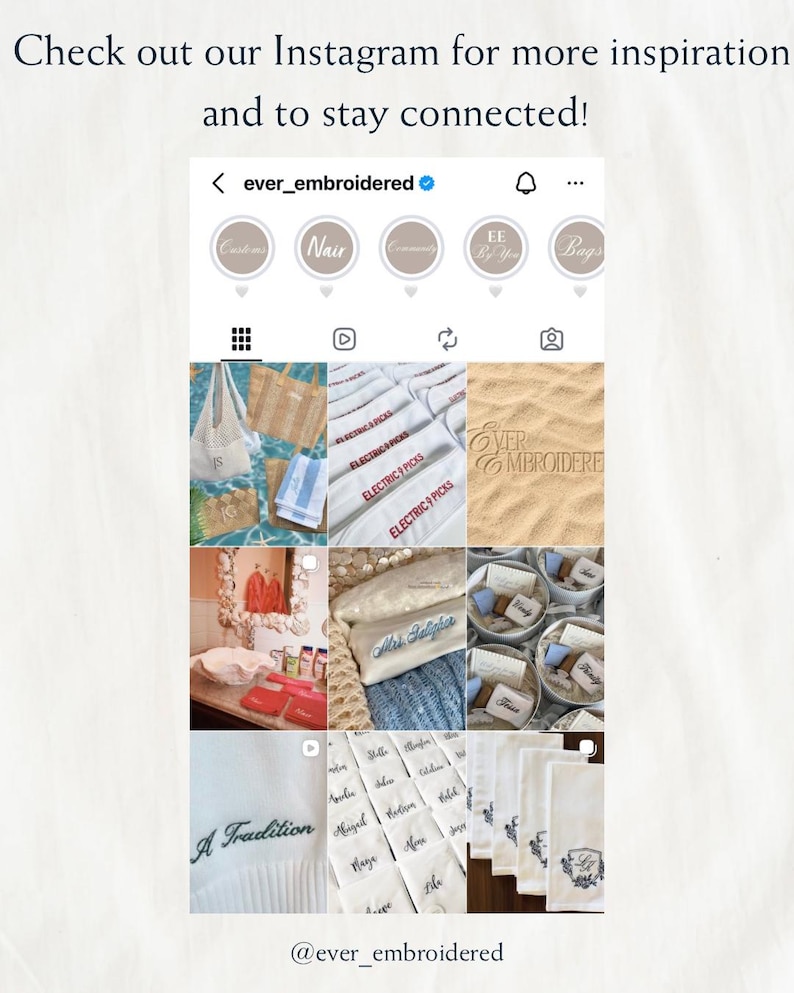 May include: A grid of Instagram posts showcasing embroidered items. The posts feature tote bags, towels, and other textiles with custom embroidery. Text includes "ever_embroidered", "Electric Picks", and "A Tradition".