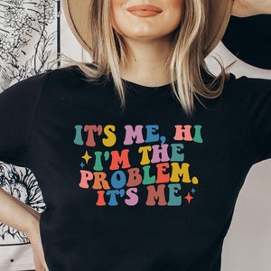 It&#39;s Me Hi I&#39;m The Problem It&#39;s Me Shirt, Anti Hero shirt, Fan shirt, Music Gifts For Women shirt, The Eras To ur 2024 Shirt