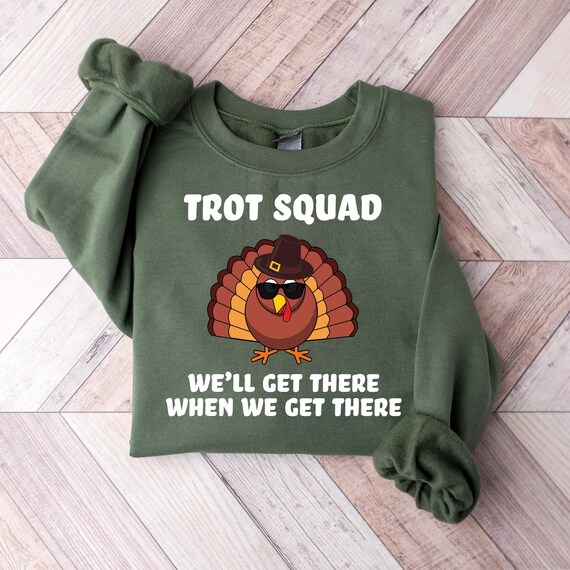 Funny Turkey Trot Squad Sweatshirt, Thanksgiving Family 5k