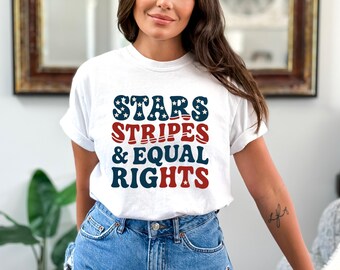 Stars Stripes Equal Rights T-Shirt: Retro Feminist 4th of July