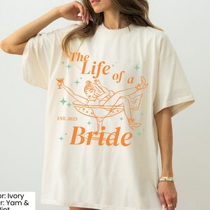 Life of a Bride Bachelorette Shirts, Personalized Bride Shirt, Custom Bridal Party T-Shirt, Personalized Bridesmaid Bachelorette Group Tees