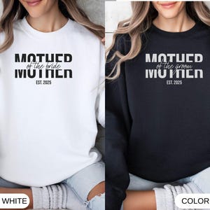 Mother of the Bride Sweatshirt, Mother of the Groom Shirt, Personalized Wedding Sweatshirt, Bridal Party Gift, Custom Wedding Date Hoodie