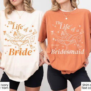 Life of a Bride Bachelorette Shirts, Personalized Bride Shirt, Custom Bridal Party T-Shirt, Personalized Bridesmaid Bachelorette Group Tees