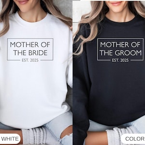 Mother of the Bride Sweatshirt, Mother of the Groom Shirt, Personalized Wedding Sweatshirt, Bridal Party Gift, Custom Wedding Date Hoodie