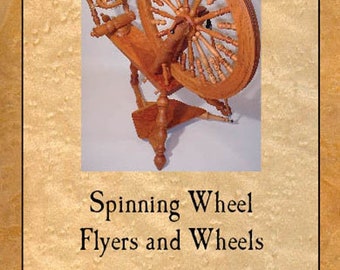 Book, Guide to Making Spinning Wheel Flyers and Wheels