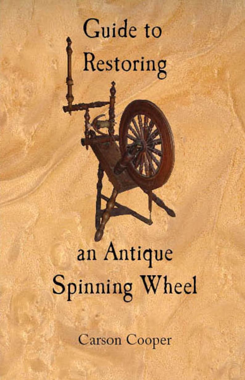Book, Guide to Restoring an Antique Spinning Wheel Etsy