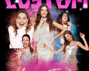 May include: A colorful graphic design with the word "CUSTOM" in pink letters with a neon blue outline. The background is a dark blue with a galaxy-like pattern and stars. There are four women in the image, all wearing sparkly dresses and smiling. The text "Your Text" appears twice in the image, once at the top and once at the bottom.