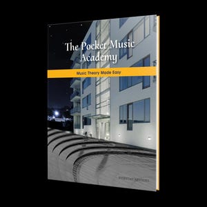 The Pocket Music Academy: La guía MÁS RÁPIDA de Internet para convertirse en músico (libro electrónico de teoría musical)
