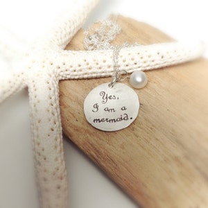 Yes, I am a mermaid. Sterling Silver Necklace with Beach Pearl Charm, Cute Nautical Quote image 3