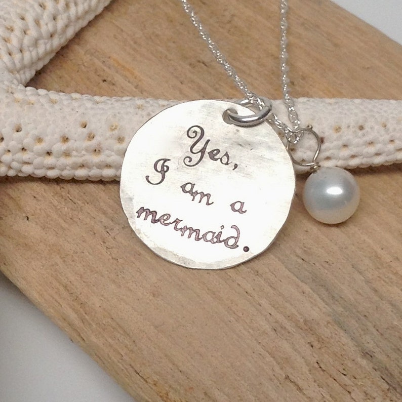 Yes, I am a mermaid. Sterling Silver Necklace with Beach Pearl Charm, Cute Nautical Quote image 1