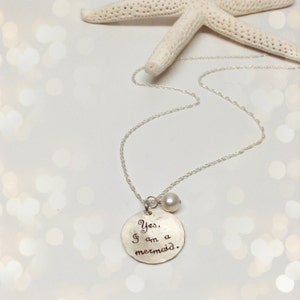 Yes, I am a mermaid. Sterling Silver Necklace with Beach Pearl Charm, Cute Nautical Quote image 4