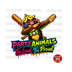 Puede incluir: Un mono de dibujos animados con gafas de sol y pajarita, haciendo un dab con bates de béisbol. La imagen incluye el texto "Party Animals Too Loud, Too Proud" en un diseño colorido estilo grafiti.