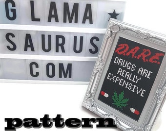 PDF Cross Stitch Pattern Drugs are really expensive-Drug Art-Gag Gift-DIY-Gift for Guys-Man cave Decor-Marijuana Art-DARE pattern-Subversive