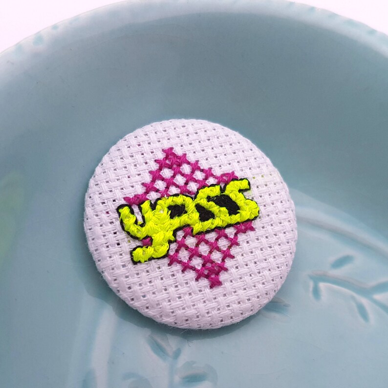 Yass Pin-Cross Stitch pin-gag gift badge-handmade pin-lapel pin-38mm pinback-flair-Neon Brooch-Funny-90s Pin-Pingame Strong-Pingame Proper image 2