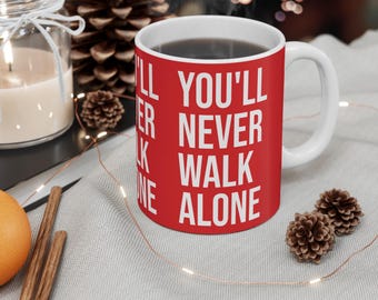 Liverpool FC You'll Never Walk Alone Coffee Mug, Soccer Fan Gift, Football Team Cup, Sports Drinkware, Anfield Stadium Merchandise