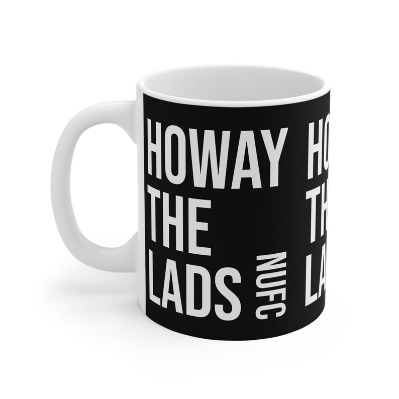 Mug 11oz, Newcastle United Howay The Lads Coffee Mug, Football Soccer Fan Gift, Sports Team Cup, Black and White Logo Design, 11oz Ceramic image 3