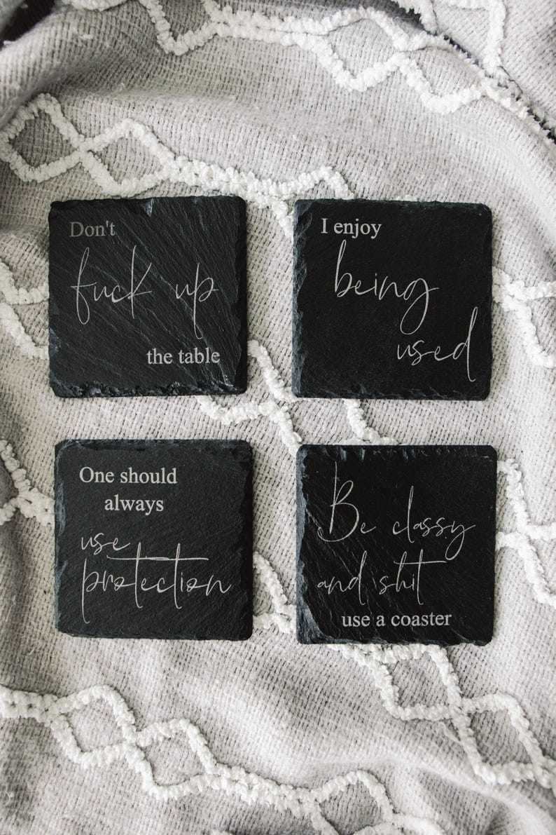 Slate Coaster Rude Funny Slate Coasters, Dont F the Table, Be Classy, Use Protection ...