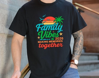 Family Vacation Shirts 2026, Matching Reunion Tees, Beach Trip, Making Memories Together, Summer Vibes Holiday Tee