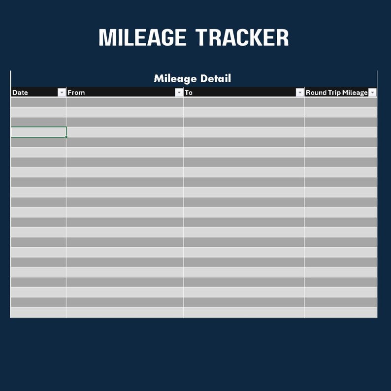 May include: A mileage tracker template with a dark blue background. The text "MILEAGE TRACKER" is at the top. The table includes columns for date, origin, destination, and round trip mileage. The table is gray and white.