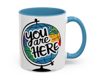 You Are Here Globe Mug - Travel Lover Gift