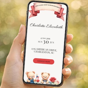 May include: A smartphone screen shows a baby shower invitation. The invitation reads "JOIN US FOR A BABY SHOWER HONORING" above "Charlotte Elizabeth." It includes the date, time, and address in Charleston, SC, with a "GOOGLE MAPS" button. Decorative elements include ribbon and teddy bears.