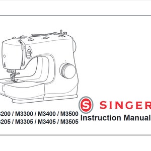 SINGER m3200 m3300 m3400 m3500 m3205 m3305 m3405 m3505 sewing machine owner's manual guide download