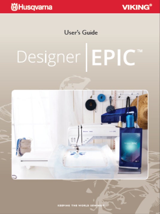 HUSQVARNA VIKING DESIGNER epic sewing machine owner's manual guide download