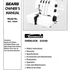Peut inclure: Une machine à coudre surjeteuse Kenmore 2/3/4D blanche avec une pédale noire. La machine est accompagnée d'un manuel d'instructions noir et blanc avec le texte "Caution: Read and Follow All Safety Rules and Operating Instructions Before First Use of This Overlock Machine" et "Sears, Roebuck and Co., Hoffman Estates, IL 60179 U.S.A."