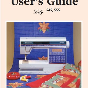 HUSQVARNA VIKING LILY 545, 555 Sewing Machine Owner&#39;s Manual guide download