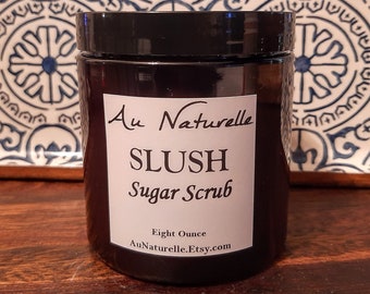 SLUSH   Sugar Scrub    -    Luscious Body Scrub  -     Orange Essential Oil Scented   - All Natural  -Four Ounce Or  Eight Ounce