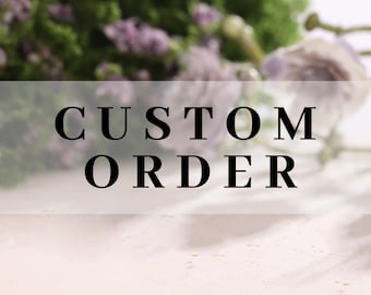 Custom Order