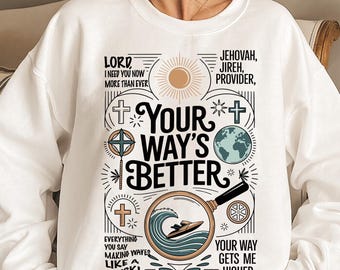 Your Way Is Better 16:9 Png, Christian Png, Holiday png, Faith png, everything's good Png, Jesus png